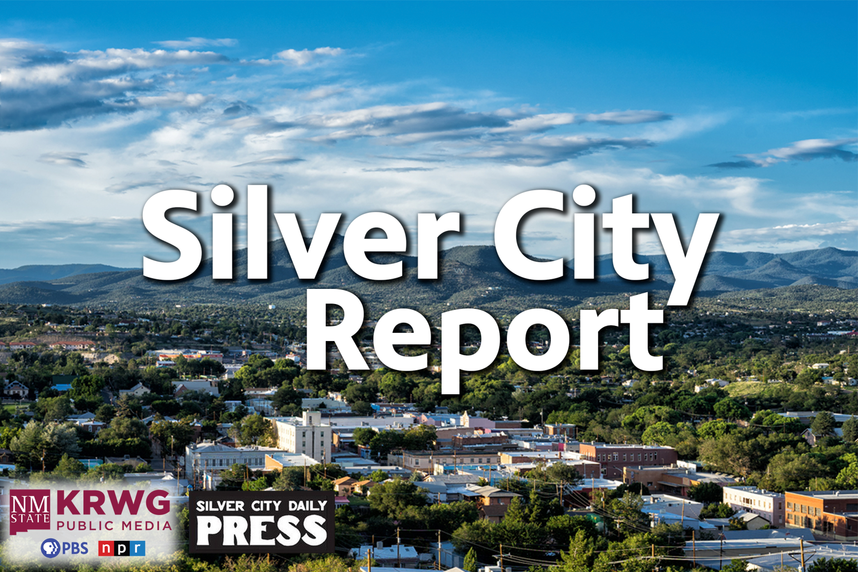 Silver City Report Town of Hurley has a new town counselor and more