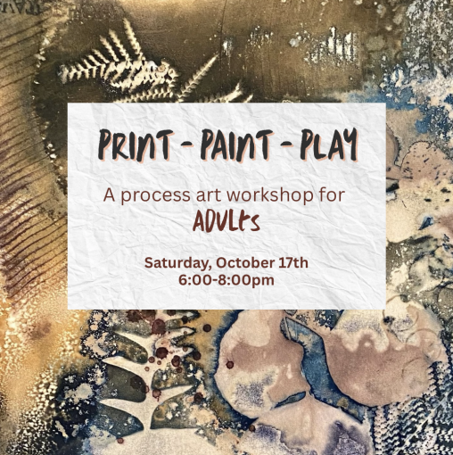 Print, Paint, Play Adult Process Art Workshop | Maine Public