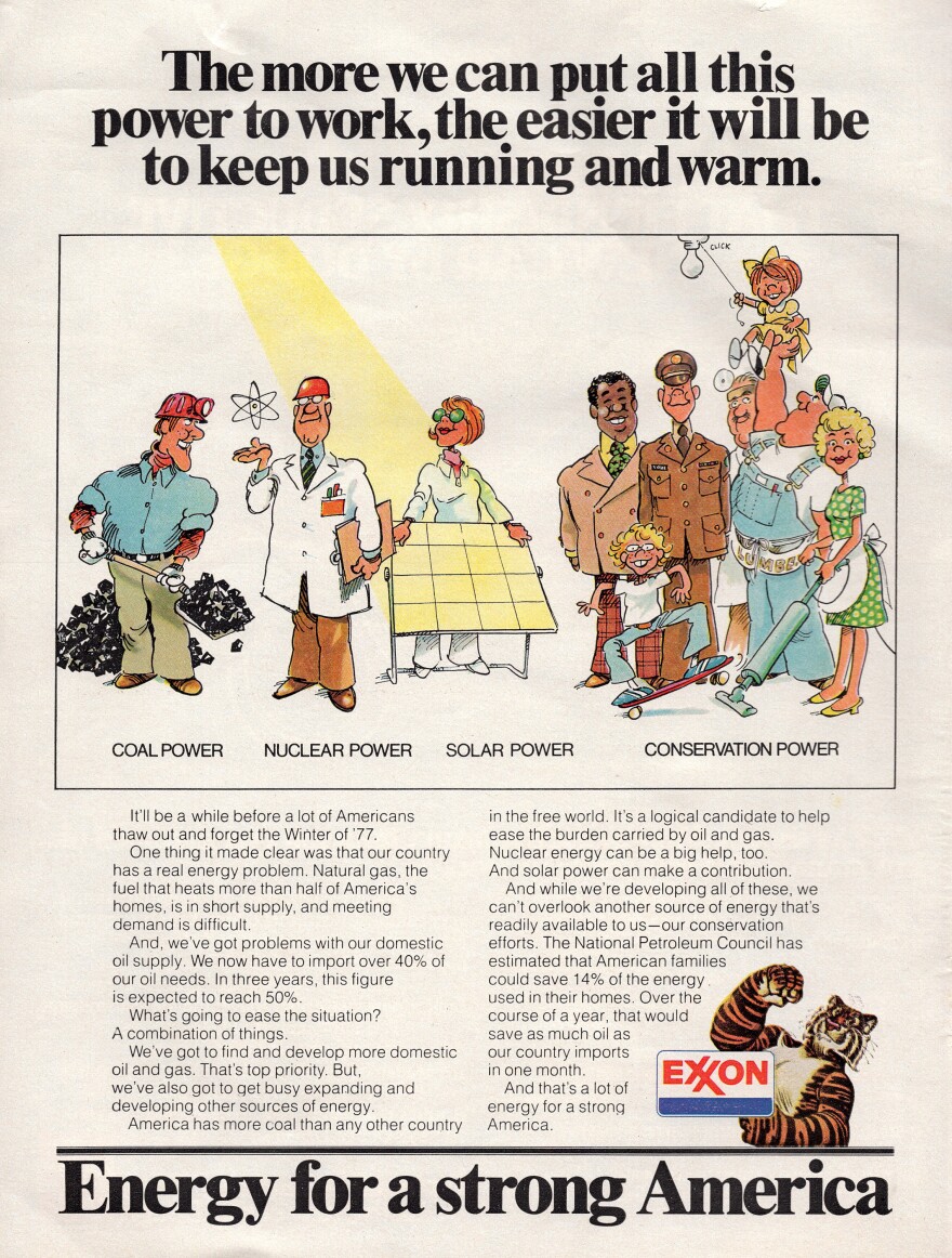 During the energy crisis of the 1970s, Exxon ran ads such as this one that showcased how the company was working to secure diverse sources of energy, including solar.