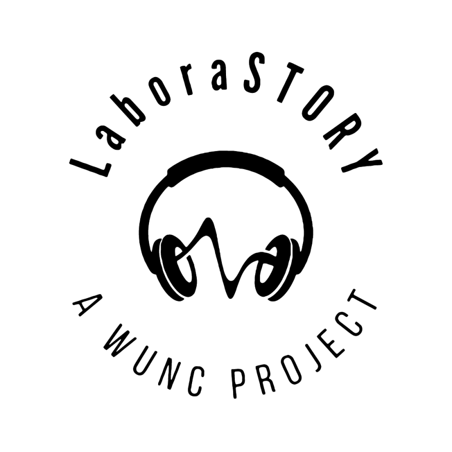 LaboraSTORY: A WUNC Project