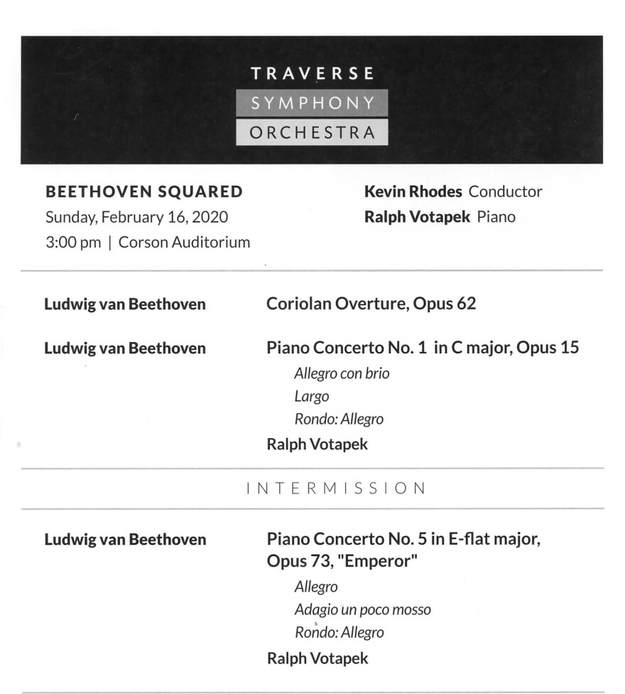 "Beethoven Squared" - a concert of the Traverse Symphony Orchestra, featuring pianist Ralph Votapek, conducted by Kevin Rhodes.