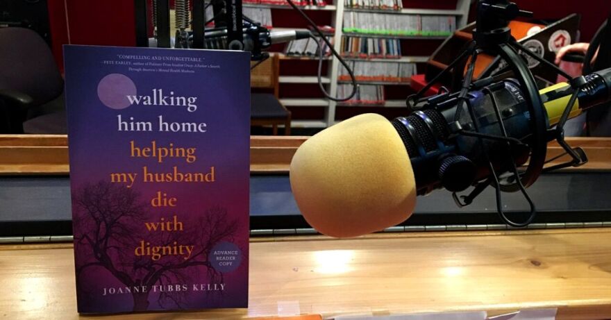 Joanne Kelly wrote Walking Him Home: Helping My Husband Die with Dignity about her husband Alan who was diagnosed in 2018 with Multiple System Atrophy