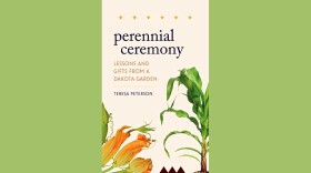 Cover of "Perennial Ceremony: Lessons and Gifts from a Dakota Garden" by Teresa Peterson, off-white background with a few illustrations of green and orange stalks and produce seen near the bottom of the cover