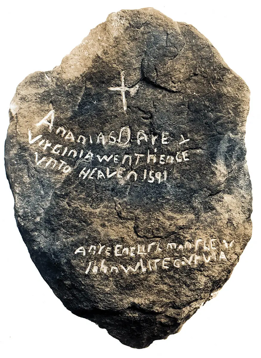 The front of the first Dare Stone found near the Chowan River in eastern North Carolina.