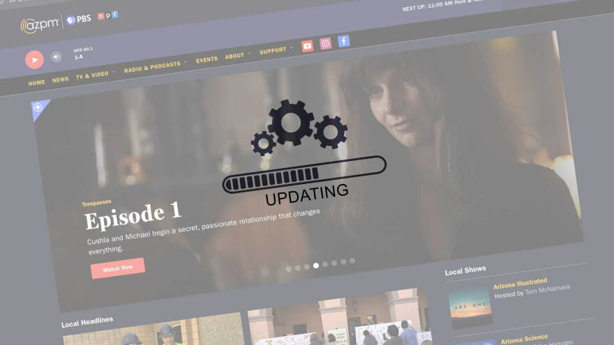 Users will soon get a new and improved AZPM website experience.