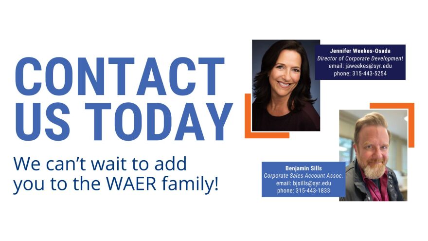 Contact us today. We can't wait to add you to the WAER family!