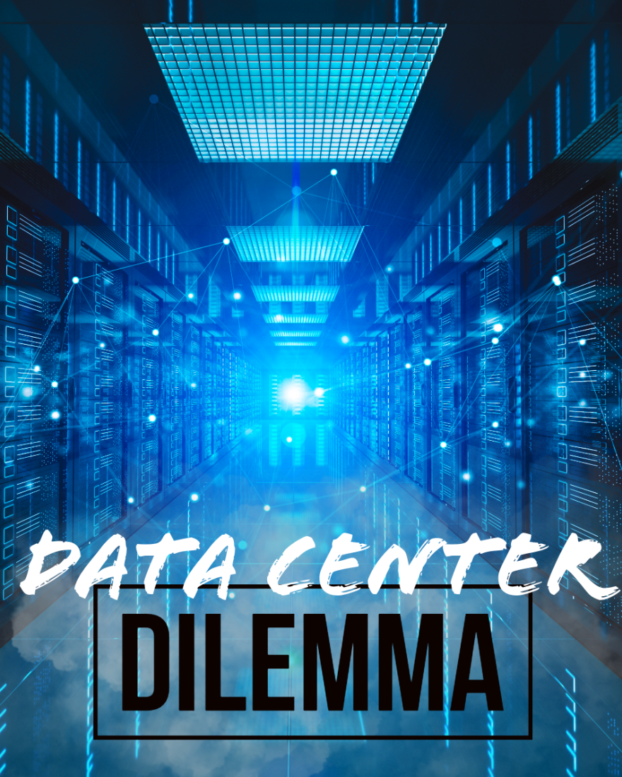 Server racks bathed in blue light with the words "Data Center Dilemma"