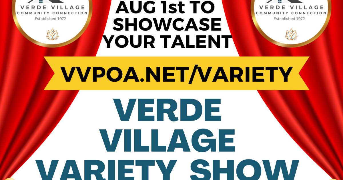 Variety Program Call for Entertainers for Verde Village Variety Show