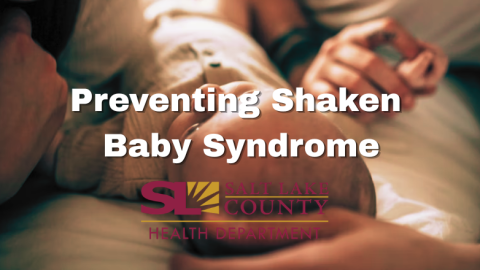 Preventing Shaken Baby Syndrome
