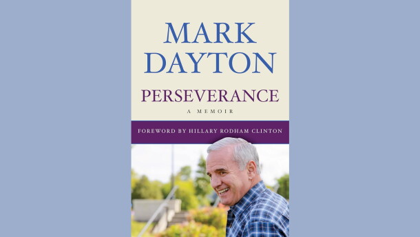 Cover of "Perseverance: A Memoir" by Mark Dayton; photo of a man smiling in the bottom portion of the cover