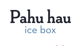 Pahu and hau combine to give us the Hawaiian word for ice box or refrigerator. Pahu is a box, chest, cabinet, or similar container, and hau means cool, iced, ice, frost, dew, snow. Put them together and you have an ice box: pahu hau.