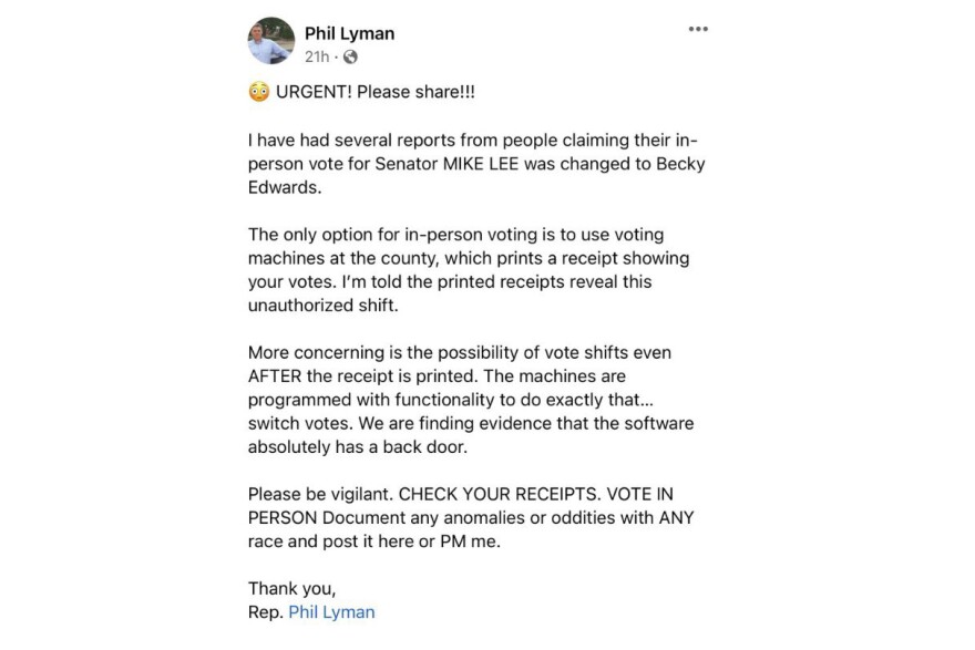 A post on Utah Rep. Phil Lyman's Facebook page on Sunday suggests machines switched people's votes.