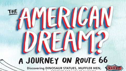 The American Dream: A Journey on Route 66 Discovering Dinosaur Statues, Muffler Men, and the Perfect Breakfast Burrito by Shing Yin Khor (2019)