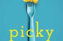 The cover of "Picky" by Helen Zoe Veit. (Courtesy of Helen Zoe Veit)