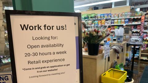 A sign at the entrance to Cornucopia Foods in Northampton, Massachusetts, advertises available part-time work at the natural foods market.