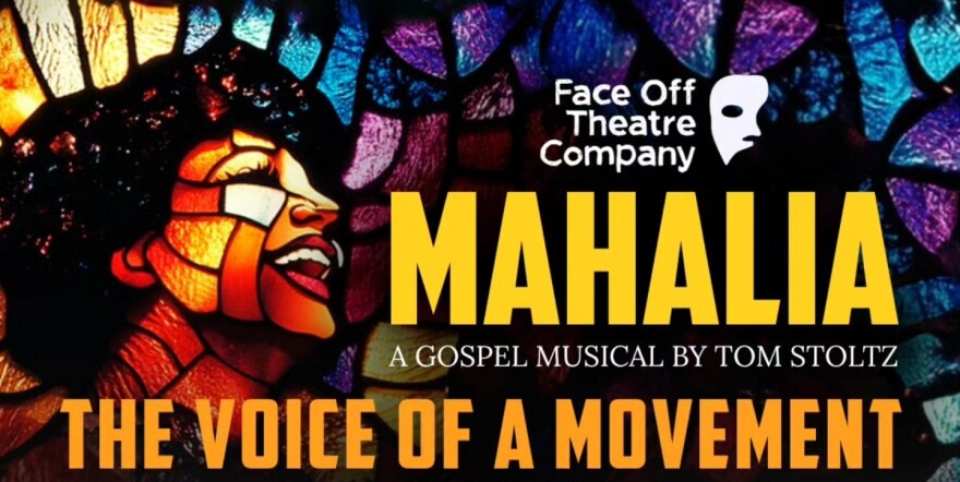 Artwork for Face Off Theatre's production of "Mahalia"