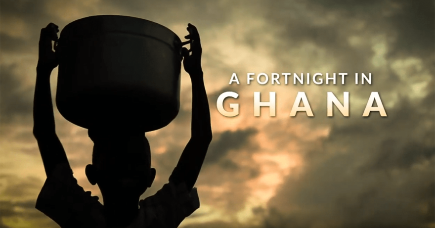A Fortnight in Ghana titlecard