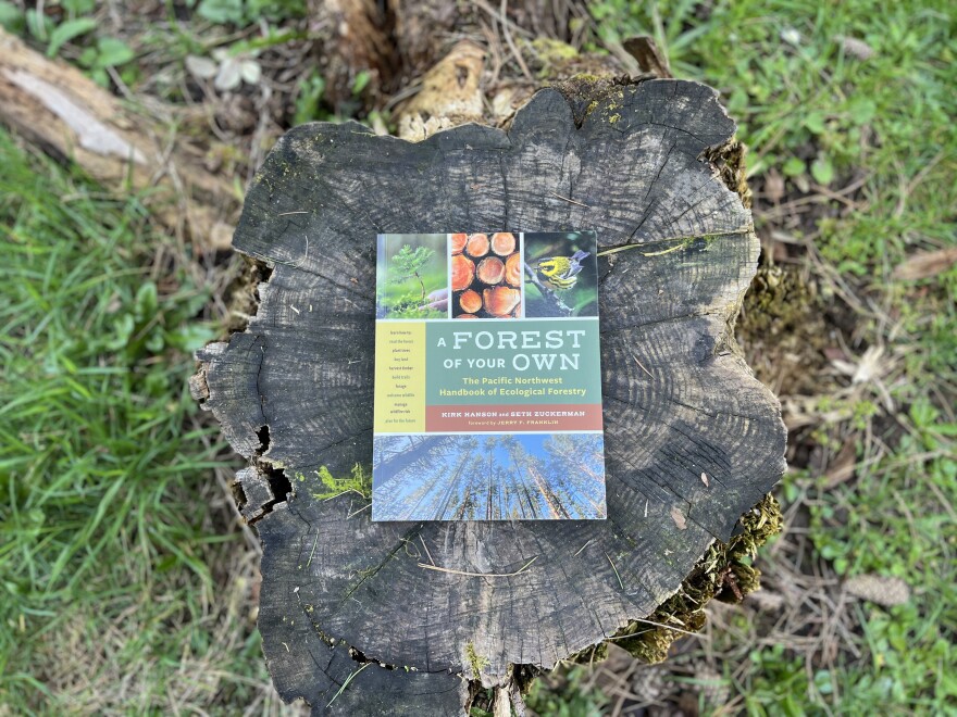 Cutting trees is part of the picture — while managing for long-term sustainability along with human recreation and wildlife habitat — in the 2004 book about ecological forestry, A Forest of Your Own.