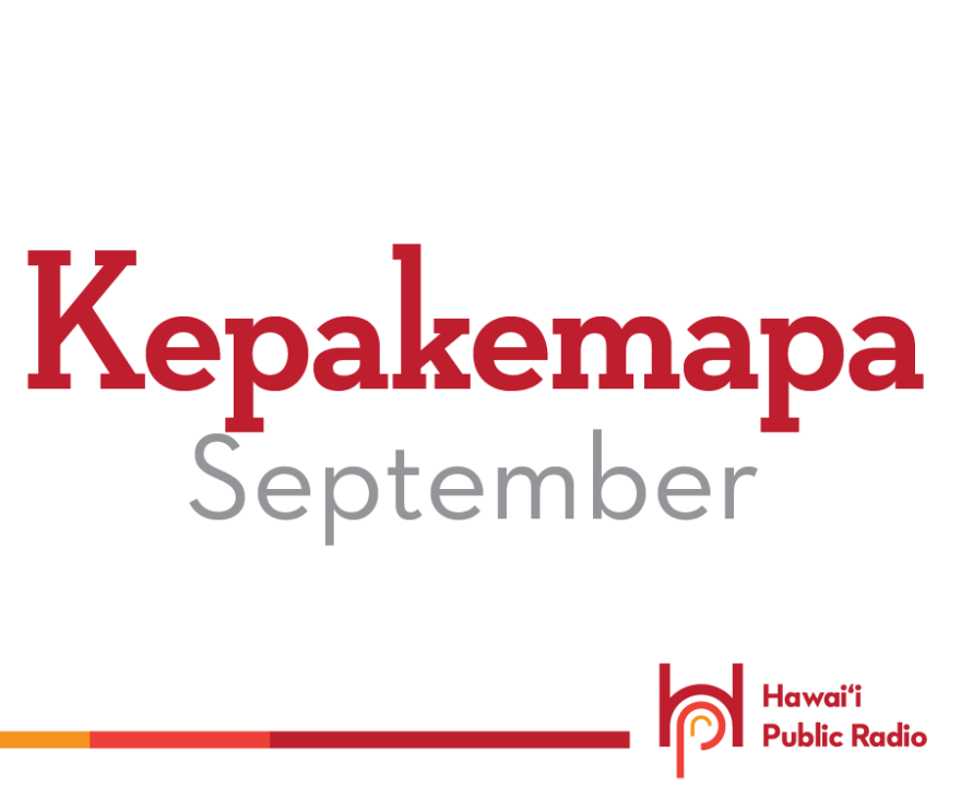 Our Hawaiian word for today is another borrowed word, kepakemapa. And yes, it’s the Hawaiian word for “September.” Like other names of the months, it was borrowed from English.