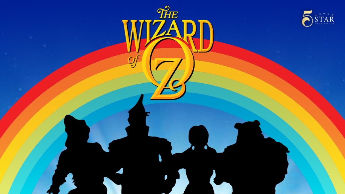 A stage version of The Wizard of Oz is being performed in Thousand Oaks