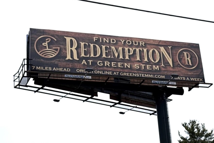 A bill passed by the recently concluded Indiana General Assembly bans marijuana advertising like this billboard on State Road 933 near Notre Dame. But Green Stem owner George Lynch says he won't take it down now because about a month ago he signed a 10-year contract for the billboard, and the bill exempts advertising that's already under contract.