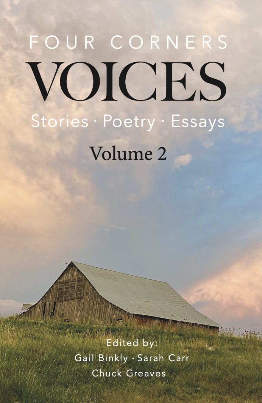 Four Corners Voices: Volume II, the regional writers anthology, features authors from across the Four Corners.