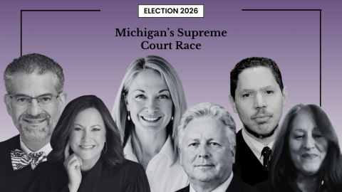 In front of a gradient purple to white background are the words "Election 2026." Underneath them are the words "Michigan's Supreme Court Race." Lining the bottom are monochromatic photos of the candidates. From top left, Michael Warren, Casandra Morse-Bills, Noah Hood, Megan Cavanagh, Thomas Howe and Jody White.