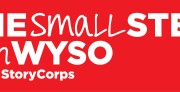 a red sign says "take one small step with wyso" 