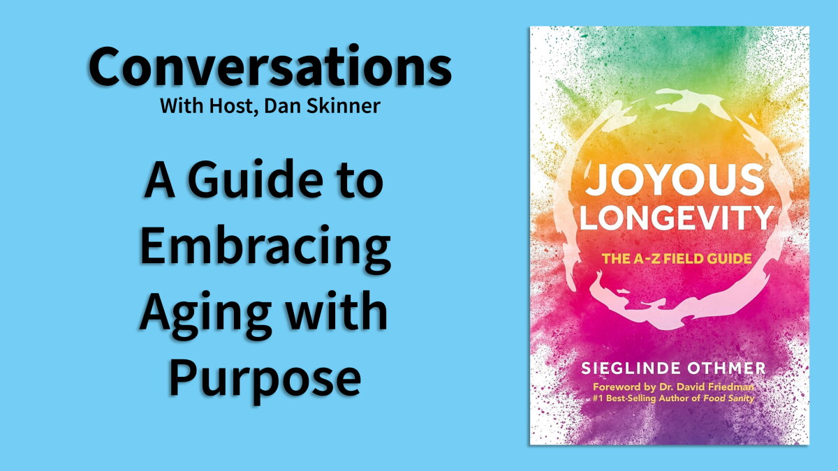 “Joyous Longevity: The A-Z Field Guide”