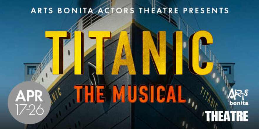 Arts Bonita Graphic for 'Titanic the Musical'