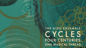 A blue and gold background with text in the lower right corner reading "The Dido Ensemble. Cycles. Four Centuries. One Musical Thread."