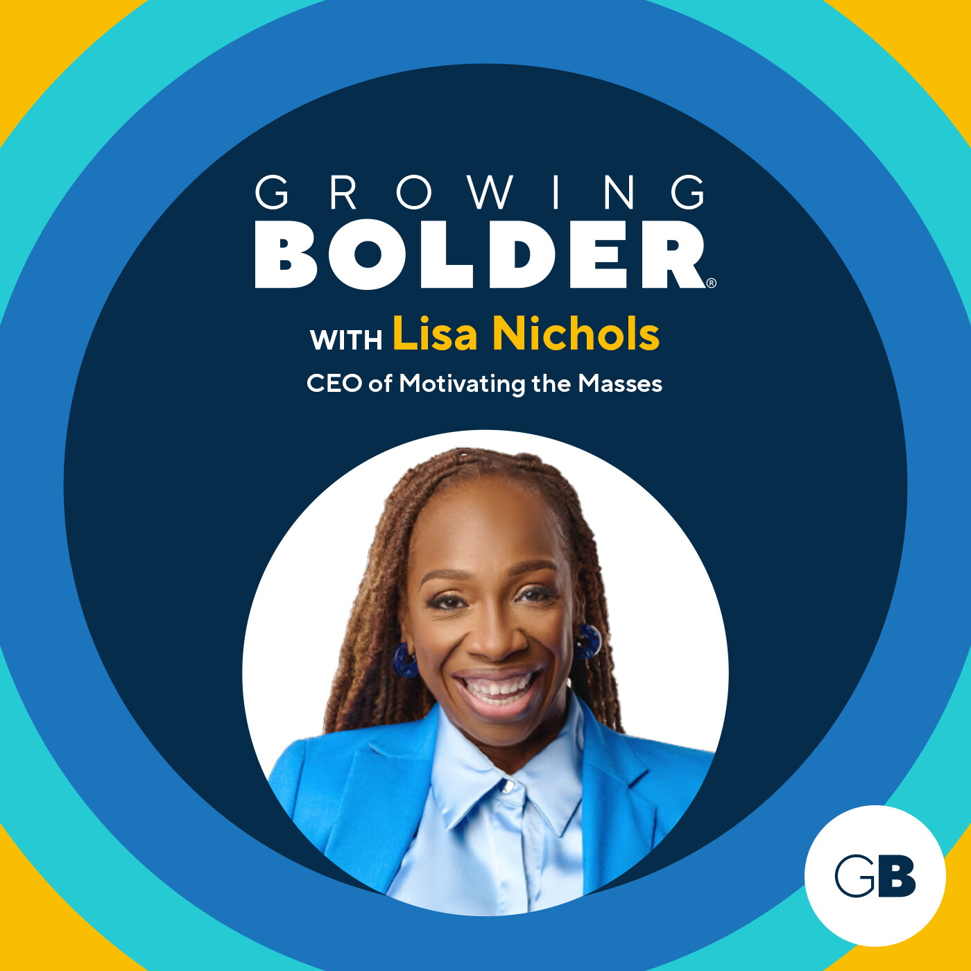 Growing Bolder: Motivational Speaker and Author Lisa Nichols episode artwork