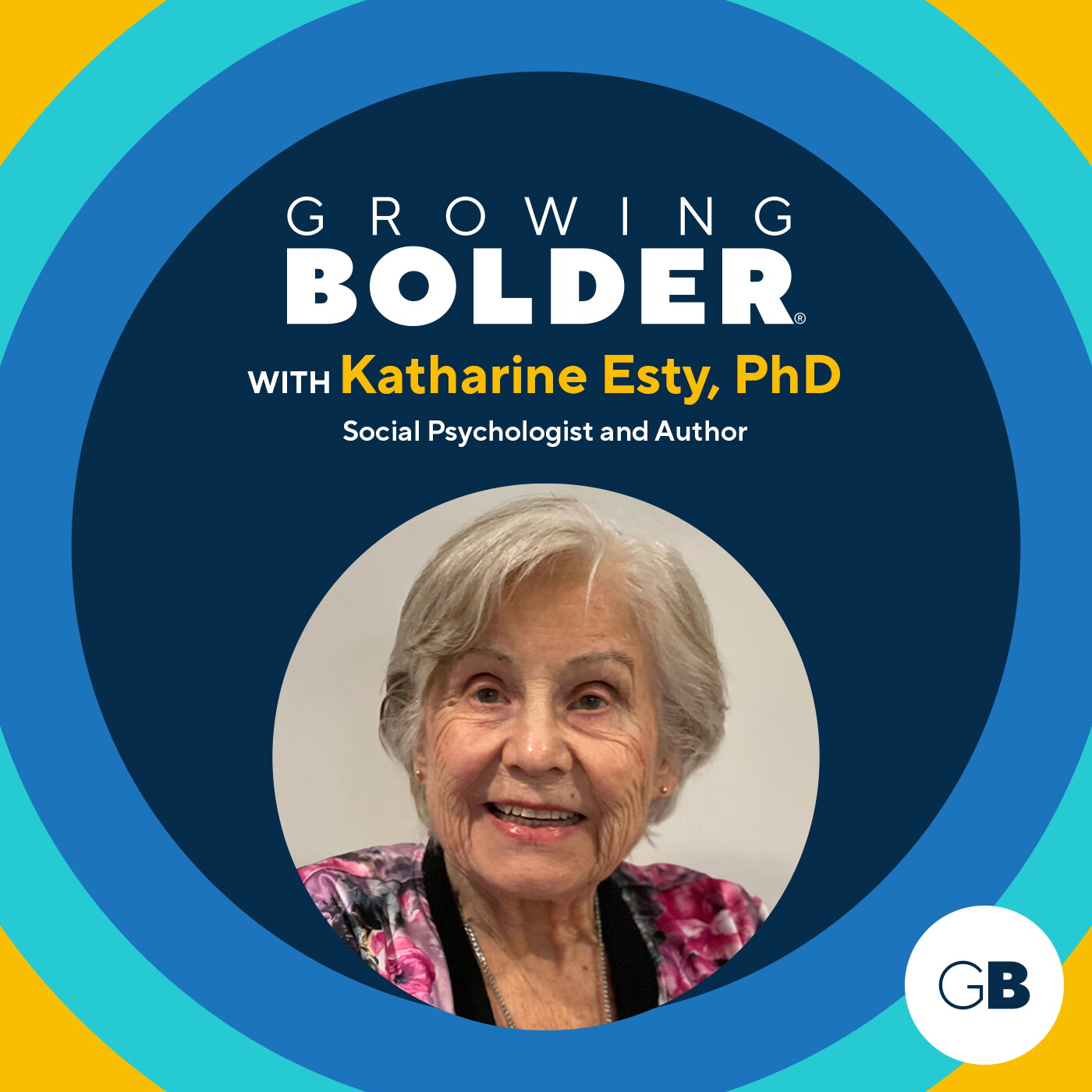 Growing Bolder: Psychotherapist Katharine Esty, PhD; Singer Brian Hyland; and a 103-year-old golfer episode artwork