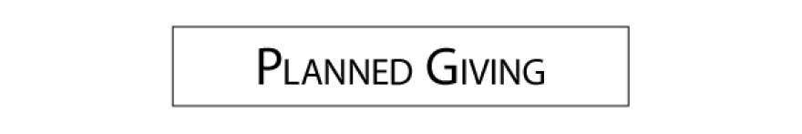 Planned Giving text on decorative banner.