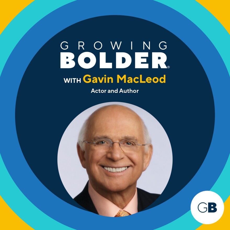Growing Bolder: Gavin MacLeod
