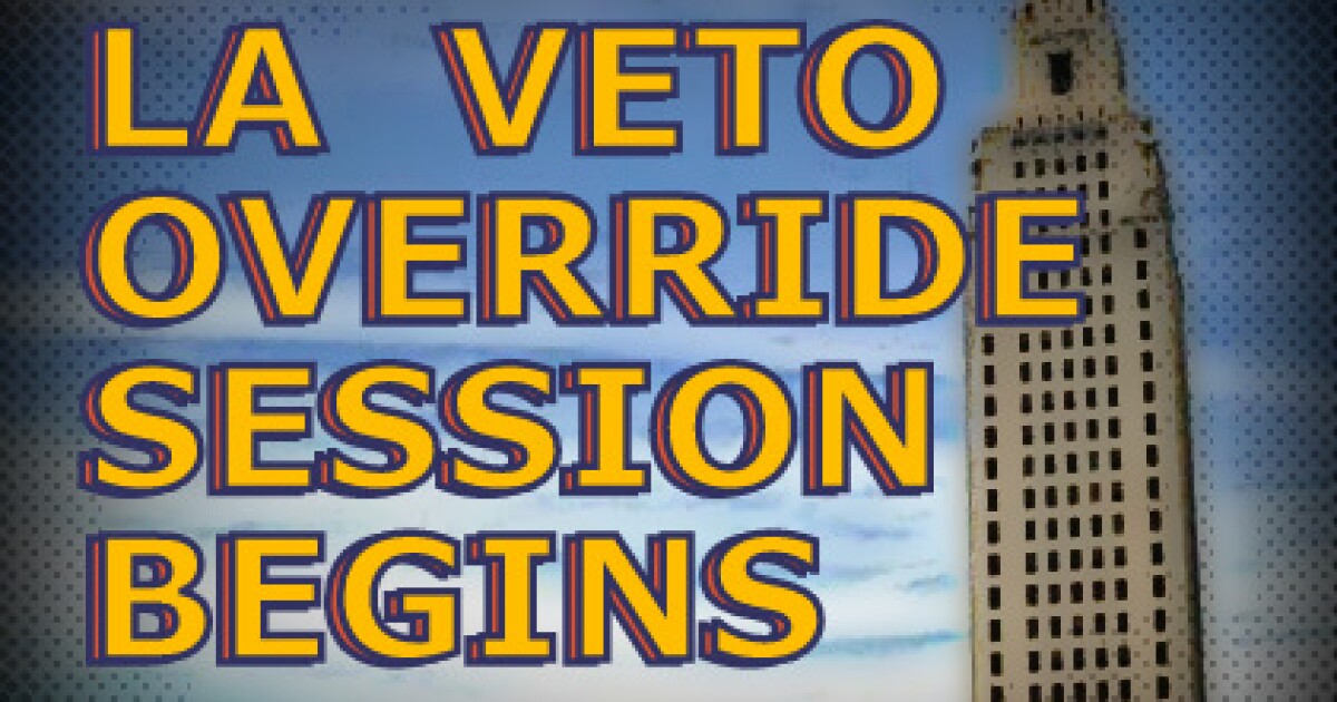 Louisiana Lawmakers To Convene For Historic Veto Override Session