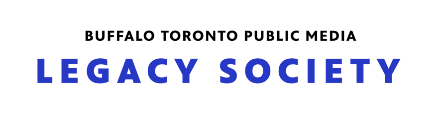 Banner that reads "Buffalo Toronto Public Media Legacy Society"