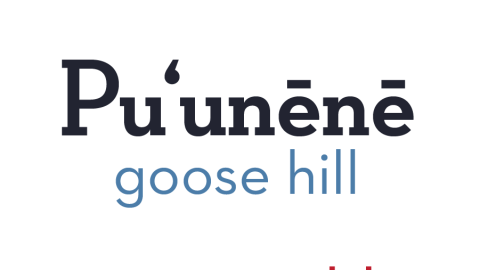Puʻunēnē is a place on the island of Maui, and a beautiful name that is all too often mispronounced. It is named for a hill – a puʻu – where you might find the nēnē goose, our state bird: goose hill.