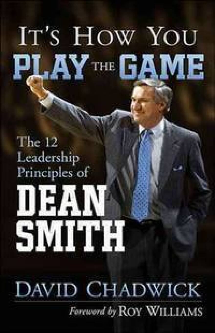 David Chadwick's father authored a book about legendary UNC coach Dean Smith