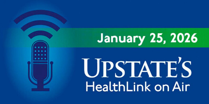 Upstate's HealthLink on Air | January 25, 2026
