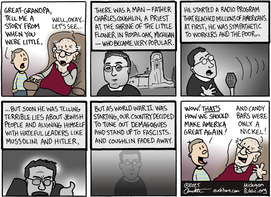 Cartoon drawing with several panels showing an older man telling his grandson about Father John Coughlin and how America resisted his hateful messages and how we should be doing more of the same today