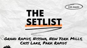 "The Setlist" and "Grand Rapids, Nisswa, New York Mills, Cass Lake, Park Rapids" written over a crumpled paper background.