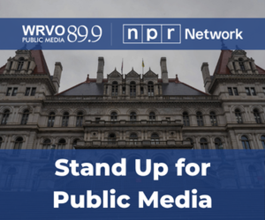 Stand Up for Public Media. WRVO and NPR Network logos above the New York State Capitol building.