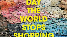 The Day the World Stops Shopping