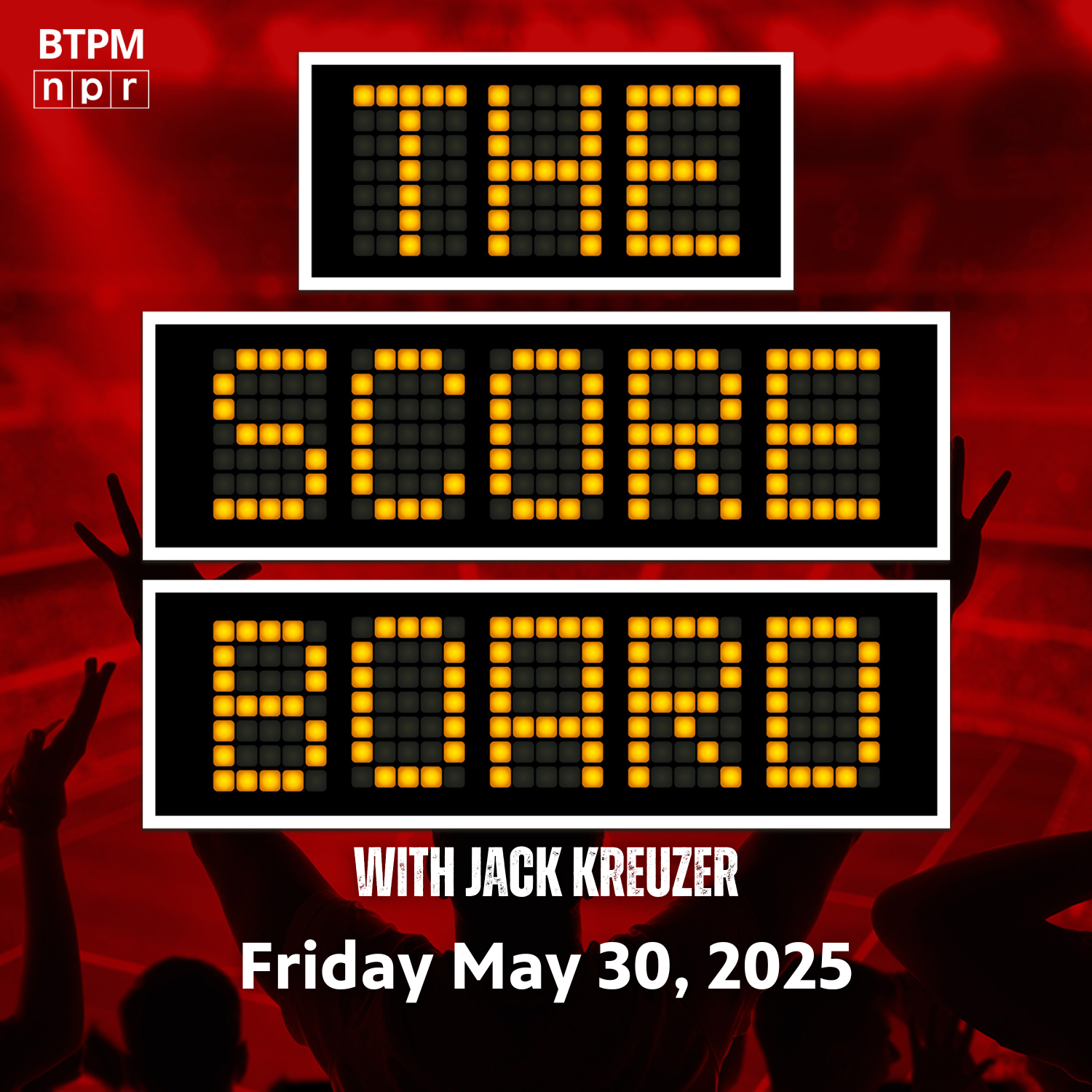 The Scoreboard - May 30th episode artwork