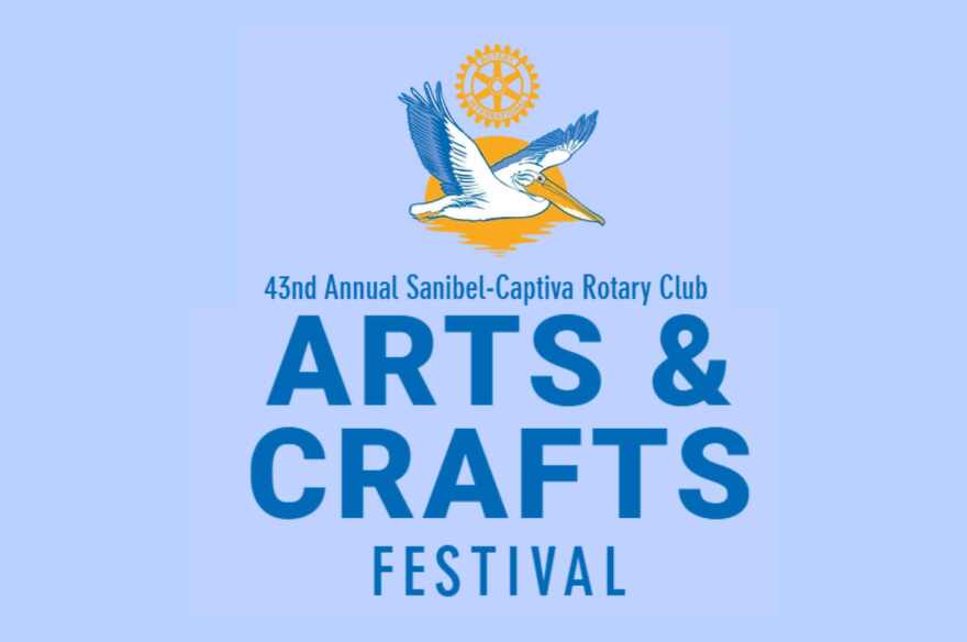 Sanibel-Captiva Rotary Club Poster for 43rd Annual Sanibel-Captiva Rotary Club Arts & Crafts Festival