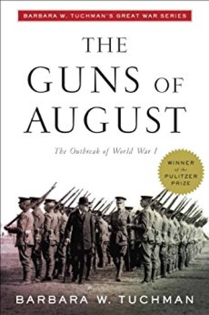 The Guns of August by Barbara Tuchman