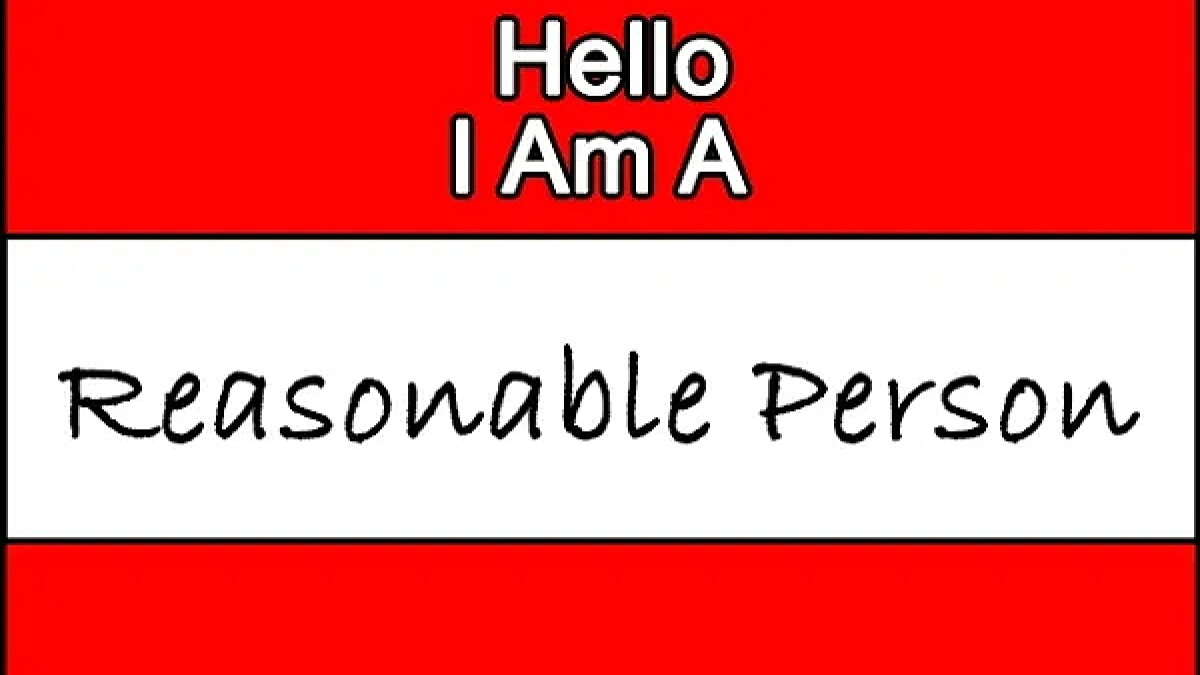 Why be reasonable?