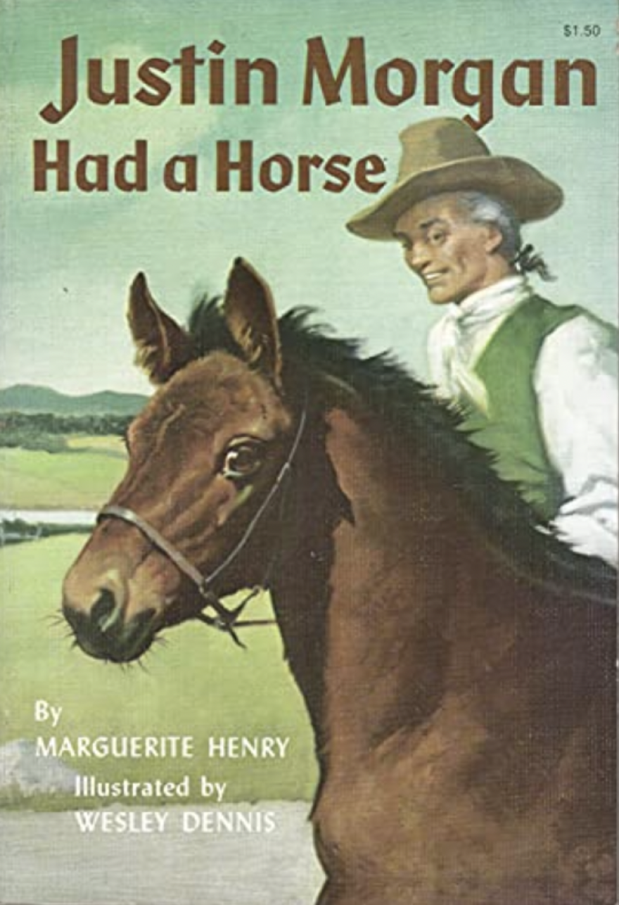 Justin Morgan had a Horse by Margaret Henry