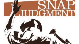Snap Judgement